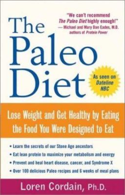 The Paleo Diet: Lose Weight and Get Hea- Loren Cordain, 9780471267553, paperback