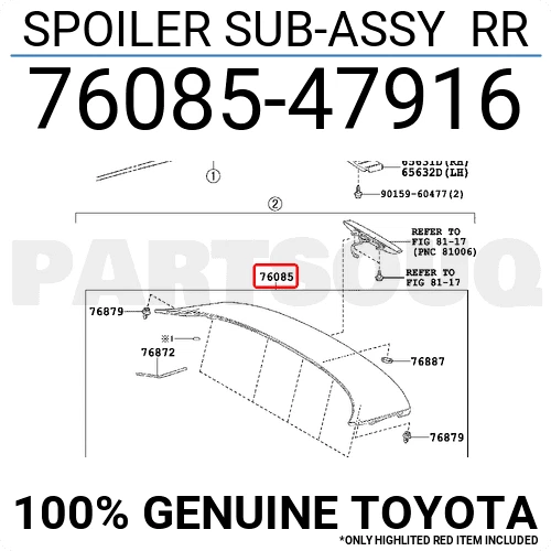 7608547916 Genuine Toyota SPOILER SUB-ASSY RR 76085-47916 | eBay