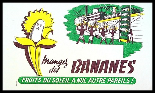 Buvard Publicitaire, Mangez des BANANES - Fruits du Soleil