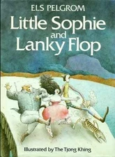 Little Sophie and Lanky Flop (English - Hardcover, by Pelgrom Els - Very Good u