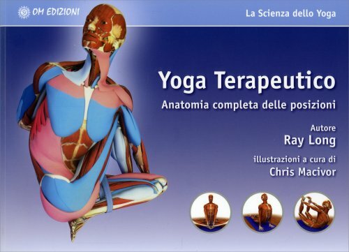 Om Edizioni Yoga Terapeutico - Ray Long, Chris Macivor - Immagine 4