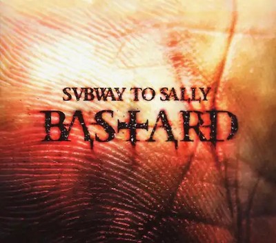 Subway to Sally - Bastard (Digipack)