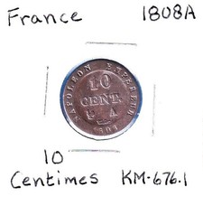 1808A France 10 Centimes (KM-676.1)  Billon  [Napoleon]  Paris Mint