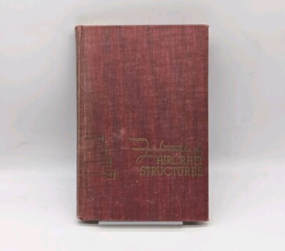 Fundamentals Of Aircraft Structures By Millard V. Barton Ph.d 1948 First Edition