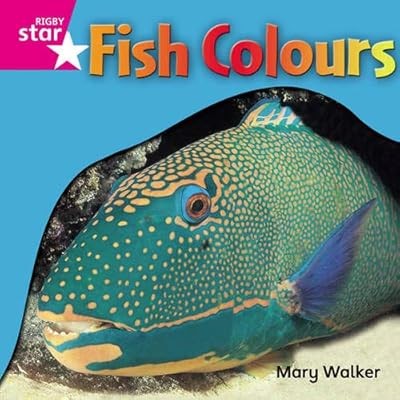 Rigby Star Independent Reception Pink Level Non Fiction Fish Colours Single, Var