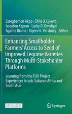 Enhancing Smallholder Farmers' Access to Seed of Improved Legume Varieties Throu