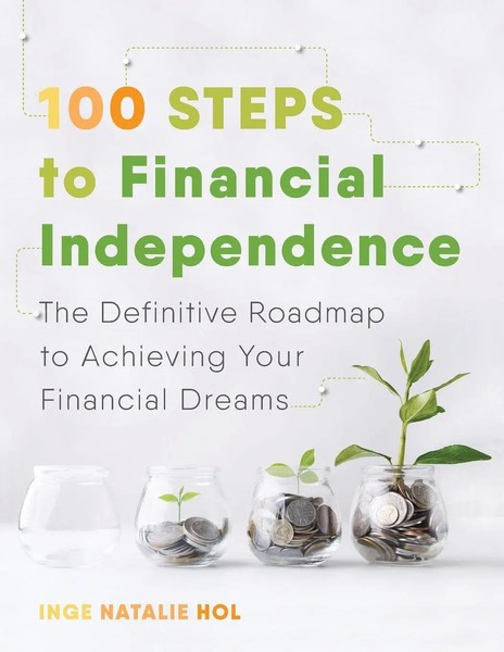 Inge Natalie Hol | 100 Steps To Financial Independence | Taschenbuch | Englisch-image
