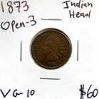 1873 1C Open 3 Indian Head Cent in VG+ Very Good+ Condition