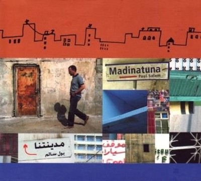 Audio Cd Neu - Paul Salem - Madinatuna -I- Forward Music