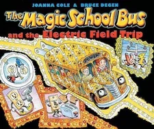 The Magic School Bus And The Electric Fie- Joanna Cole, 9780590446839, paperback