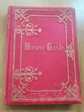 OUR GUESTS / A HOSTEL BOOK for the HOUSE / D.EMIL DRUM 5: Edition / c.1900