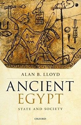 Ancient Egypt: State and Society by Alan B. Lloyd 9780199286195 NEW