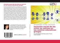 Sofia Chatzigeorgiadou (U. A.) | InclusióN Social De Los NiñOs No Nativos En...