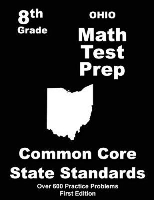 Ohio 8th Grade Math Test Prep: Common Core Learning Standards