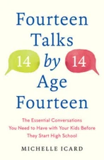 Fourteen Talks by Age Fourteen: The Essential Conversations You Need - VERY GOOD