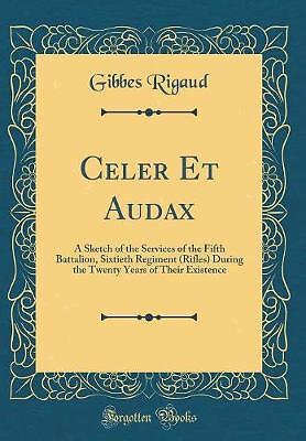 Celer Et Audax: A Sketch of the Services of the Fi