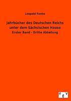 JahrbüCher Des Deutschen Reichs Unter Dem SäChsischen Hause | Buch | 97837340000