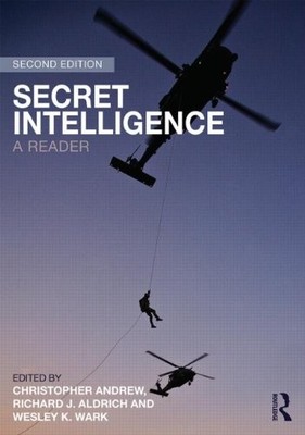 SECRET INTELLIGENCE: A READER By Christopher Andrew & Richard J. Aldrich *VG+*