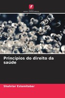 Shahriar Eslamitabar | PrincíPios Do Direito Da SaúDe | Taschenbuch (2023)