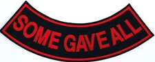SOME GAVE ALL MILITARY VETERAN MOTORCYCLE VEST 11" ROCKER PATCH CL-7