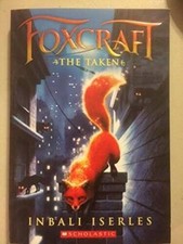 The Taken Foxcraft 1 - Paperback By Inbali Iserles - Good The Taken Foxcraft 1 - Paperback By Inbali Iserles - Good