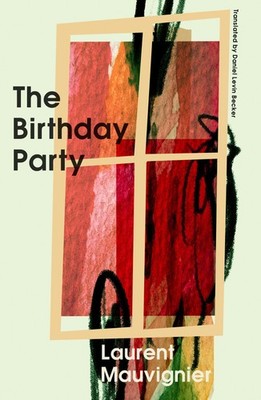 Birthday Party - Laurent Mauvignier, Transit Books, Paperback