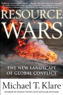 Resource Wars: The New Landscape of Global Conflict With a New Intro - VERY GOOD