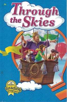 Through the Skies (A Beka Reading Program) - Amy Yohe - Good - See condition...