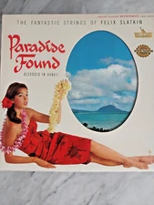 Paradise Found  Felex Slatkin  Liberty Records   LSS14001  1960