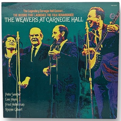 The Weavers at Carnegie Hall with Pete Seeger - Vanguard Stereo - LP Record - NM