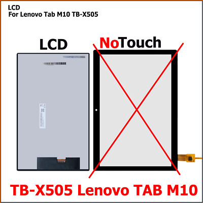 LCD ONLY for Lenovo Tab M10 Smart HD Tablet TB-X505F TB-X505L TB-X505X Type ZA4
