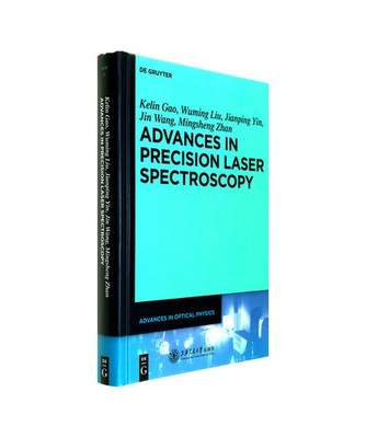 Advances in Precision Laser Spectroscopy, Kelin Gao, Wuming Liu, Jianping Yin, J