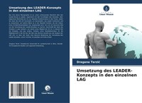 Umsetzung Des Leader-Konzepts In Den Einzelnen LAG Dragana Terzi¿ Taschenbuch