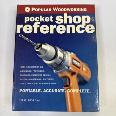 Popular Woodworking Pocket Shop Reference - Spiral-bound By Begnal, Tom - GOOD