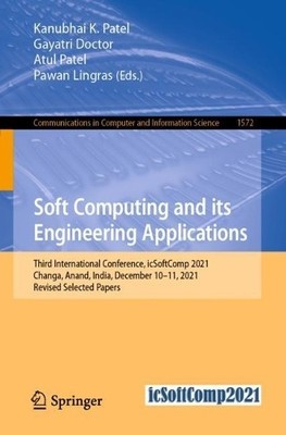 Soft Computing and its Engineering Applications - 9783031057663