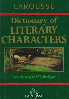 Larousse Dictionary of Literary Characters - Goring, Rosemary