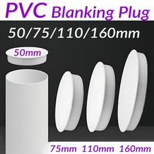 PVC Blanking Plug Water Drain Pipe Fitting End Cap Stopper 50mm 75mm 110mm 160mm