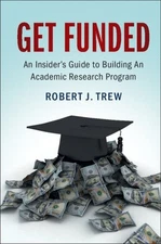 Trew - Get Funded  An Insider's Guide to Building an Academic Research - X555z