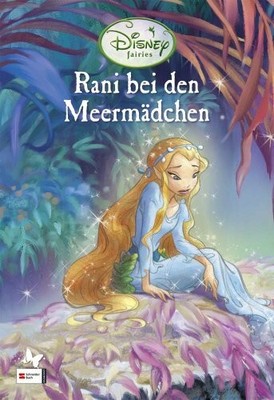 Disneys Fairies, Rani bei den Meermädchen Buch Egmont Verlagsgesellschaft