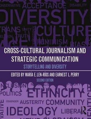 Cross-Cultural Journalism and - Paperback, by Len-Rios Maria E; - Very Good