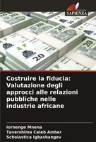 Costruire La Fiducia: Valutazione Degli Approcci Alle Relazioni Pubbliche...