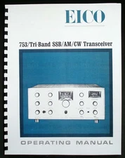 EICO Model 753 Tri-Band Transceiver Operating Manual 