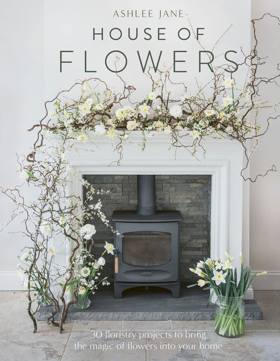 9781529421187 House of Flowers: 30 Floristry Projects to Bring t...nto Your Home