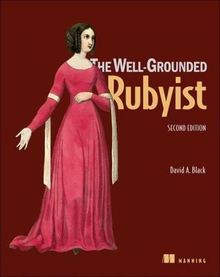 The Well-Grounded Rubyist - David A Black, 1617291692, paperback