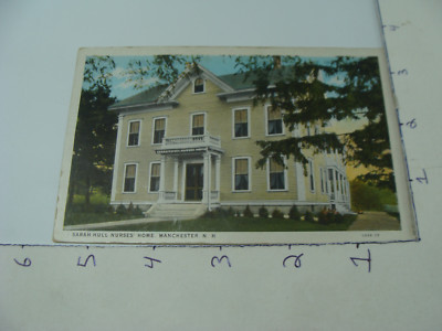 vintage Post Card -- SARAH HULL NURSES' HOME -- manchester -- NEW HAMPSHIRE