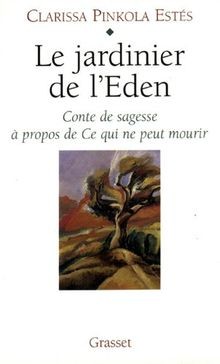 Le jardinier de leden von Pinkola-Estes C. | Buch | Zustand gut