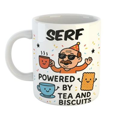 Lustige Humorvolle Tasse Geschenk SERF Job | POWERED BY TEA & BISCUITS Design - Handarbeit