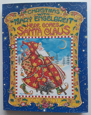 Christmas with Mary Engelbreit: Here Comes Santa Claus. Hardcover  Dust Jacket
