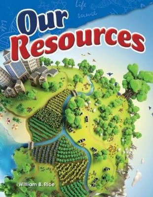 William Rice William B. Rice Our Resources (Taschenbuch)