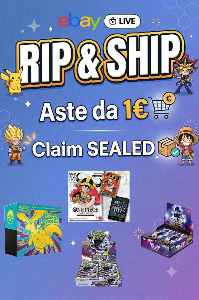 [LIVE] RIP & SHIP, Aste da 1€, Claim Sealed Pokemon, One Piece, Dragon Ball